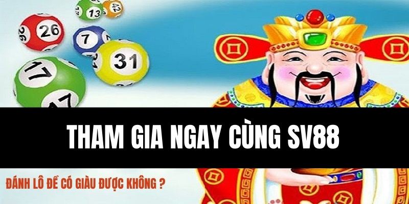 Lô đề – cơ hội phú quý Lô đề – cơ hội phú quý