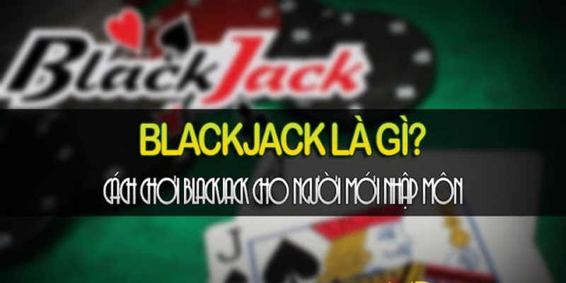 Giới thiệu tựa game Blackjack tại SV88 Giới thiệu tựa game Blackjack tại SV88
